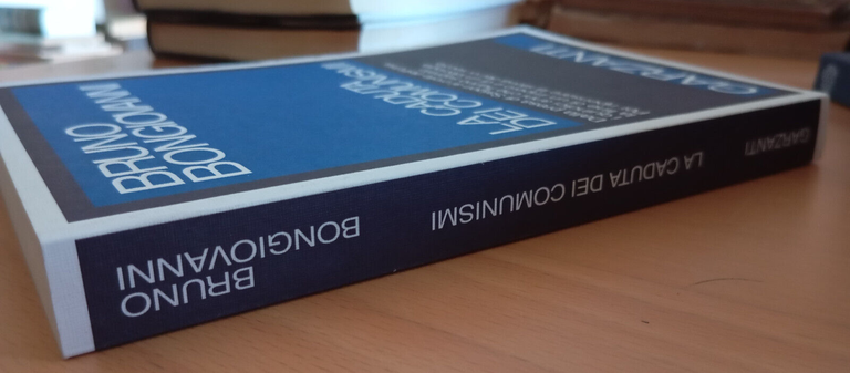La caduta dei comunismi, Bruno Bongiovanni, Garzanti, 1995
