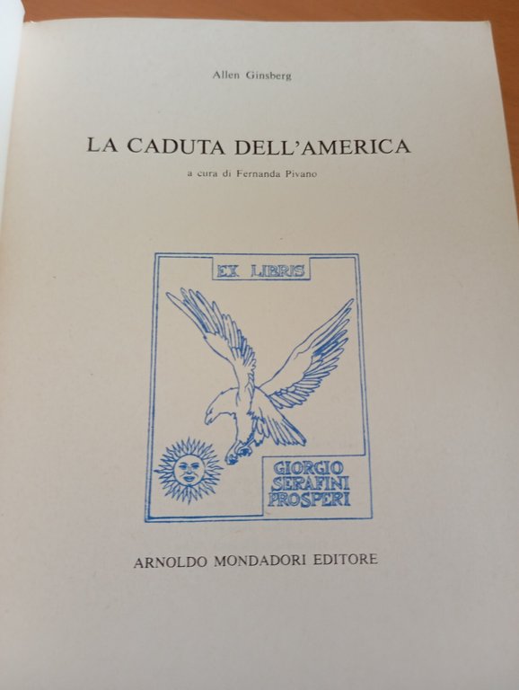 La caduta dell'America, Allen Ginsberg, Mondadori Lo specchio, 1981, 1° …