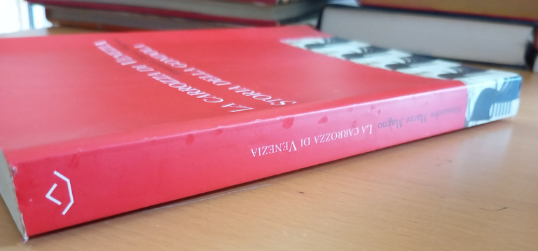 La carrozza di Venezia. Storia della gondola, A. Marzo Magno, … | Immagine Gallery 2