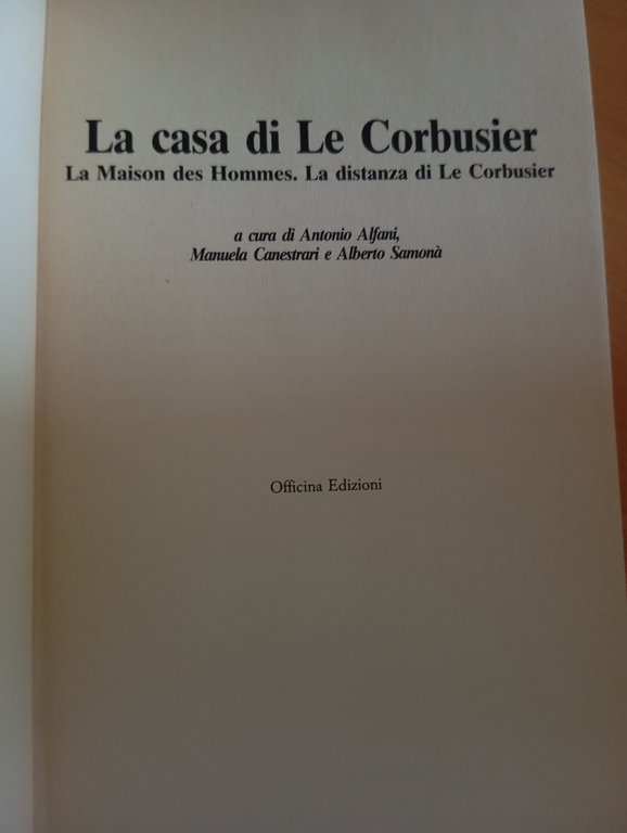 La casa di Le Corbusier, Alfani Canestrari Samonà, 1987