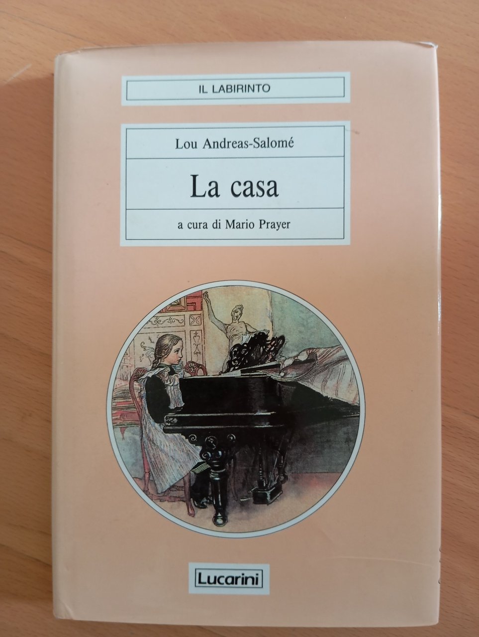 La casa, Lou Andreas-Salomé, Lucarini, 1989 | Immagine principale