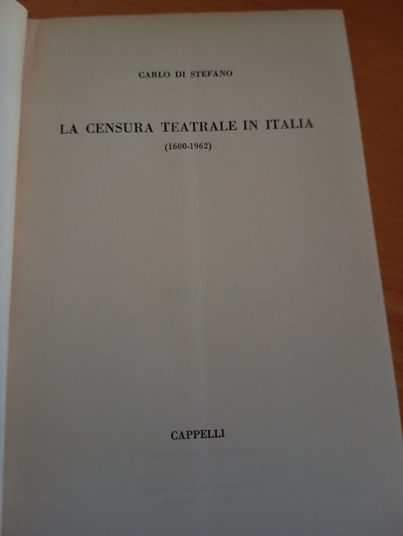 La censura teatrale in italia (1600 - 1962), Carlo di …