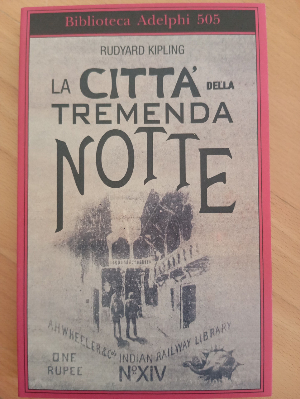 La città della tremenda notte, Rudyard Kipling, Adelphi, 2007