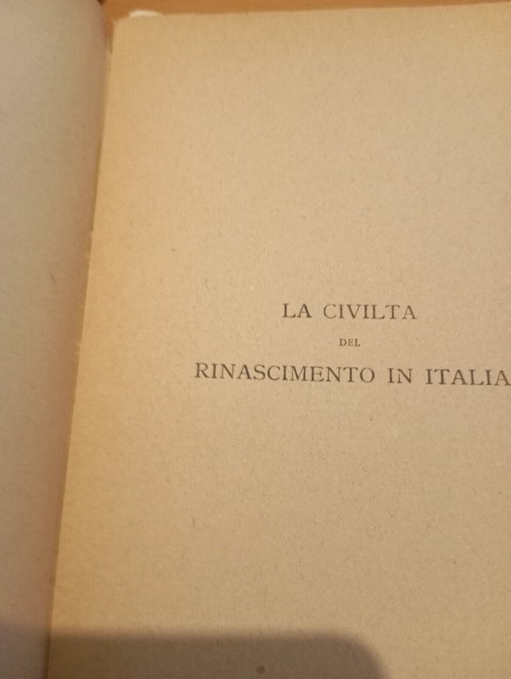 La civit del Rinascimento in Italia, 2 volumi, J. Burckhardt, …