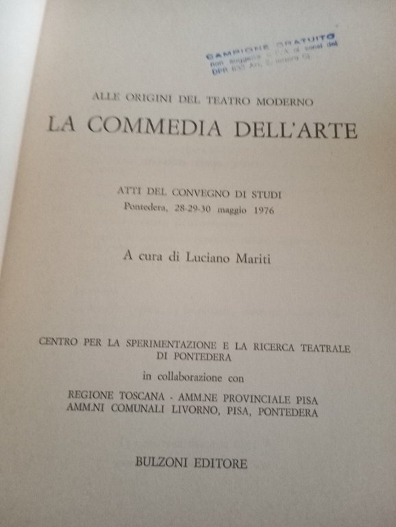 La commedia dell'arte, Alle origini del teatro moderno, L. Mariti, …