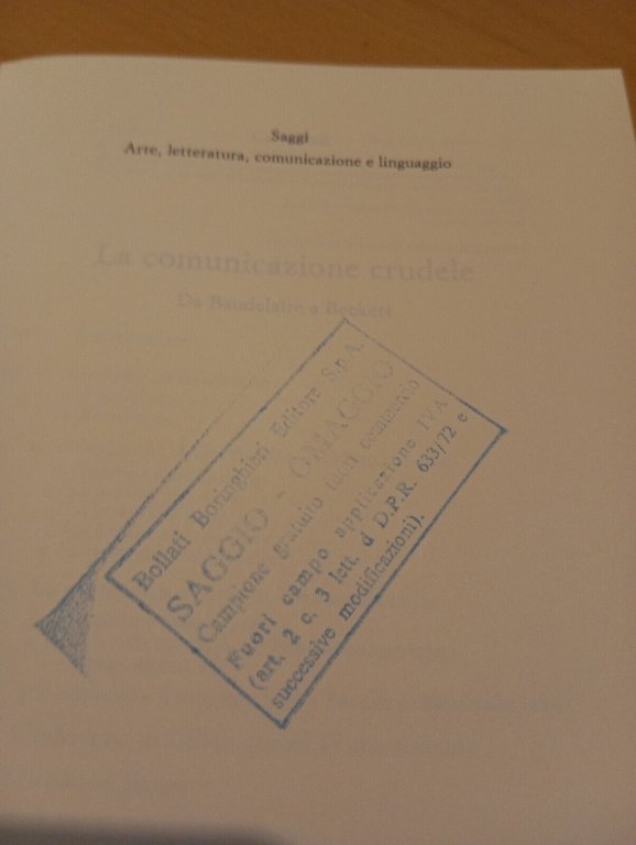 La comunicazione crudele, da Baudelaire a Beckett, Carlo Pasi, 1998