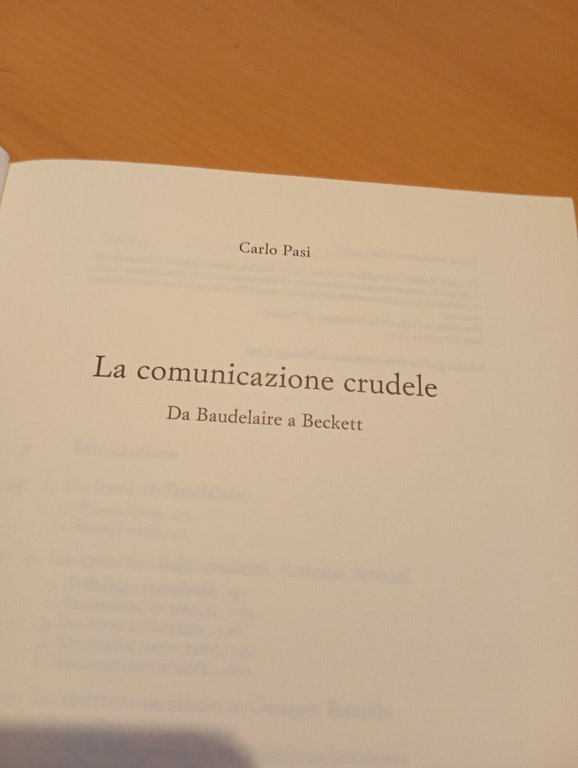 La comunicazione crudele, da Baudelaire a Beckett, Carlo Pasi, 1998