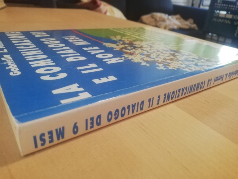 La comunicazione e il dialogo dei nove mesi, Gabriella A. …