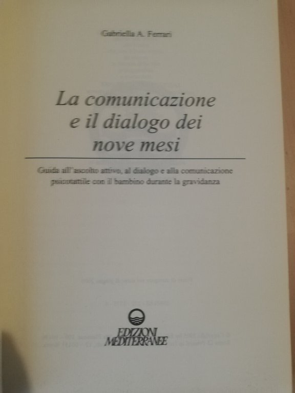 La comunicazione e il dialogo dei nove mesi, Gabriella A. …