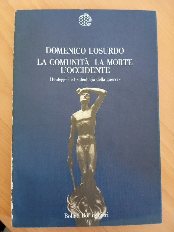 La comunità, la morte, l'occidente, Domenico Losurdo, Bollati Boringhieri, 1991