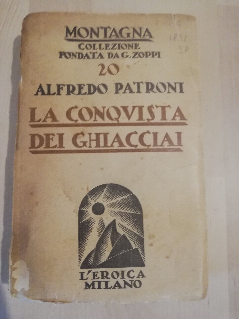 La conquista dei ghiacciai, Alfredo Patroni, L'eroica, 1941