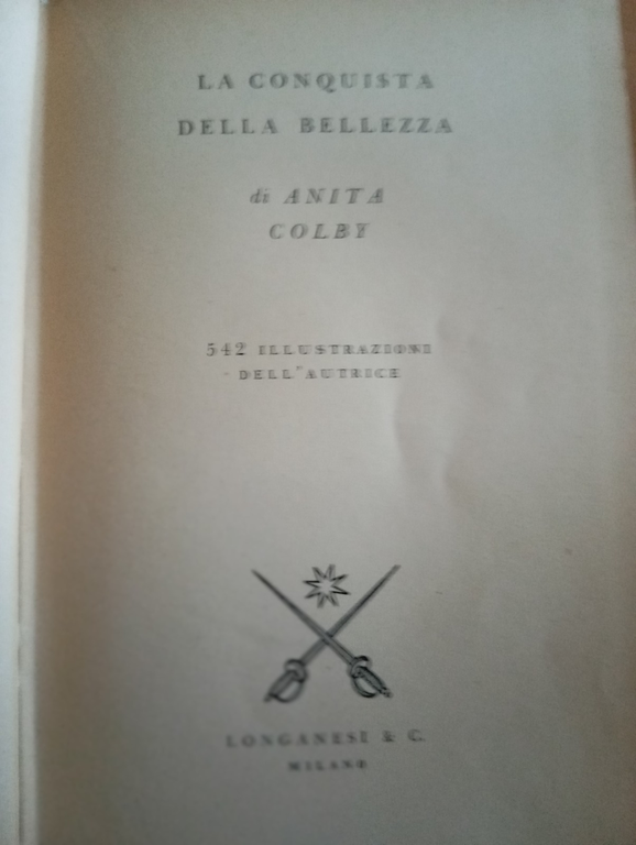La conquista della bellezza, Anita Colby, Longanesi, 1953 | Immagine Gallery 2