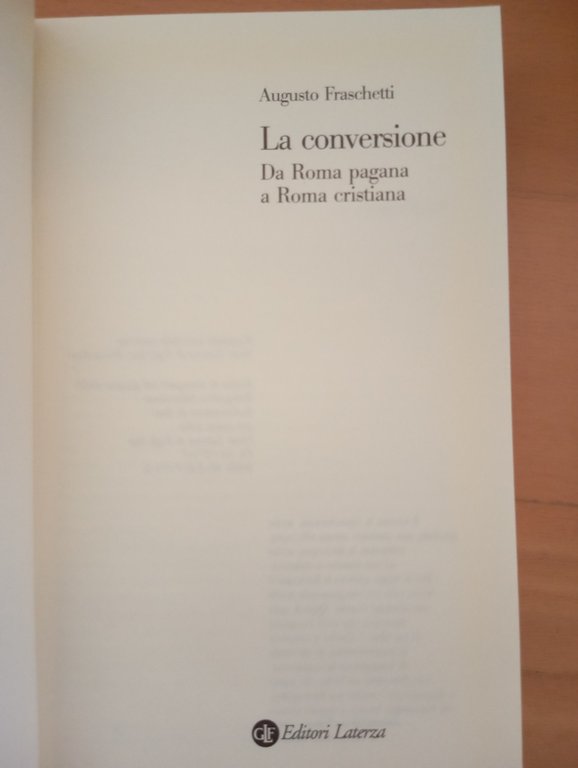 Augusto Fraschetti, La conversione, Da Roma pagana a cristiana, Laterza … | Immagine Gallery 5