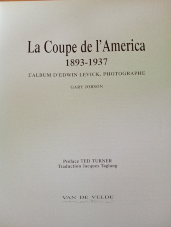 La coupe de l'America 1893-1937 l'ambum d'Edvin Levick, photographe, 2000 | Immagine Gallery 7