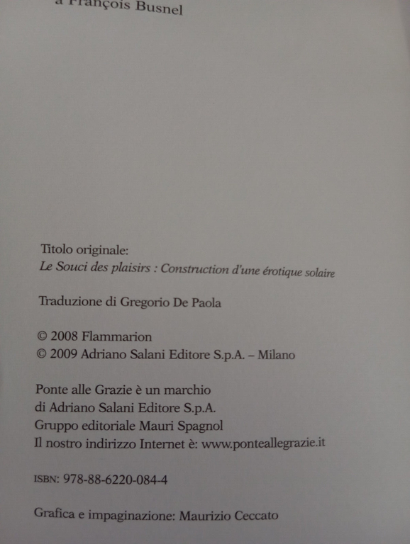 La cura dei piaceri, Michel Onfray, Ponte alle grazie, 2009