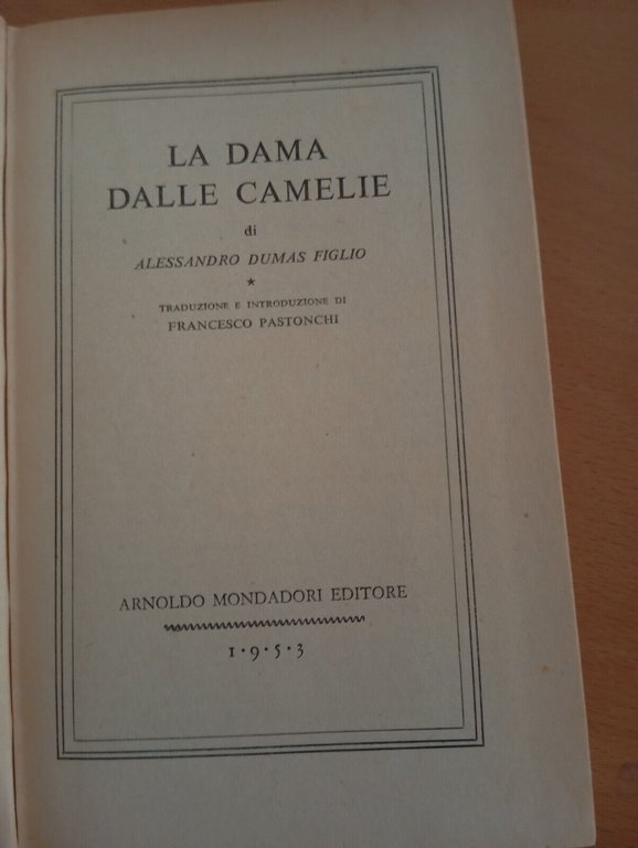 La dama della camelie, Alessandro Dumas figlio, BMM Mondadori, 1953