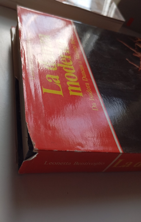 La danza moderna. Da Isadora Duncan a Maurice Bejart, L. …