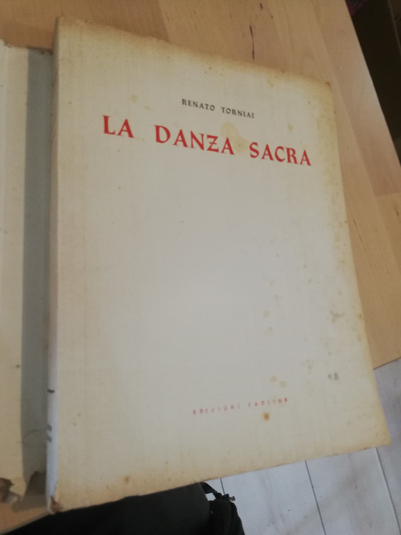 La danza sacra, Renato Torniai, Edizioni Paoline, 1951