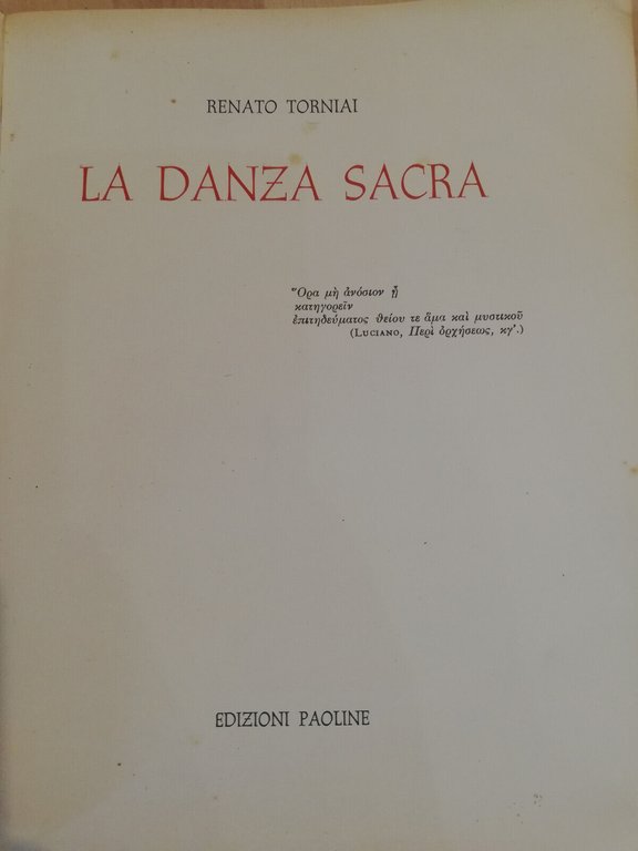 La danza sacra, Renato Torniai, Edizioni Paoline, 1951