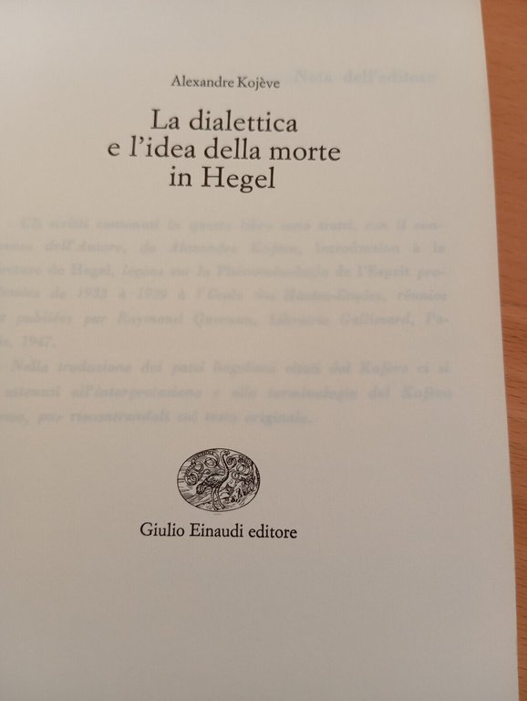 La dialettica e l'idea della morte in Hegel, Alexandre Kojeve, …