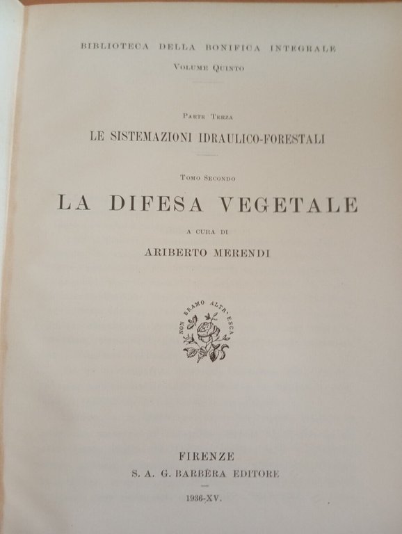 La difesa vegetale, Le sistemazioni idraulico-forestali, Ariberto Merendi, 1936