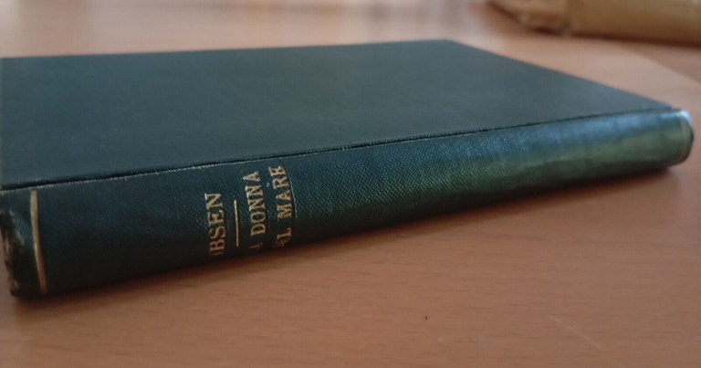 La donna del mare, Enrico Ibsen Fratelli Treves, 1912