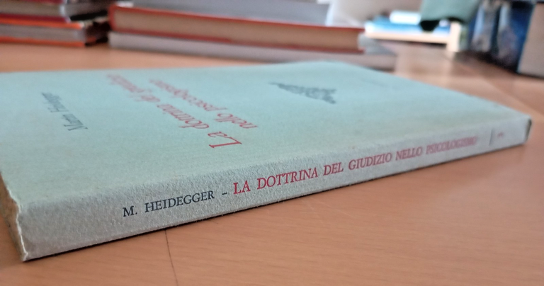 La dottrina del giudizio nella psicologismo, Martin Heidegger, La garangola … | Immagine Gallery 2