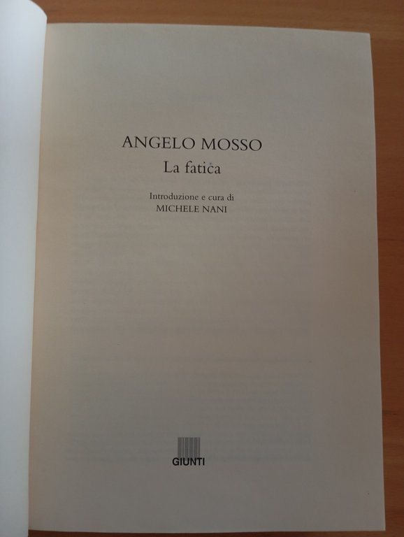 La fatica, Angelo Mosso, Giunti, 2001 | Immagine Gallery 10