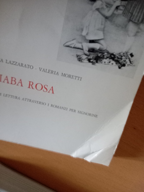 La fiaba rosa, Itinerari romanzi per signorine, Lazzarato Moretti, Bulzoni …