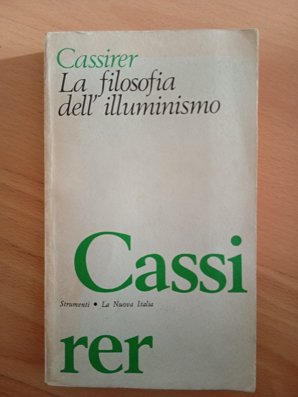 La filosofia dell'illuminismo, Ernst Cassirer, La Nuova Italia, 1974