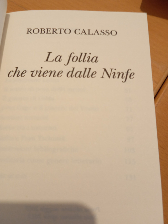 La follia che viene dalle ninfe, Roberto Calasso, Adelphi, 2005