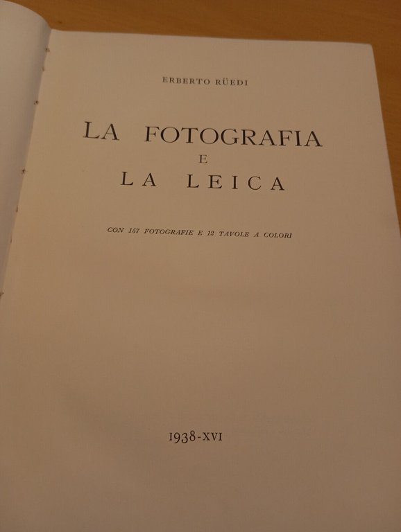 La fotografia e la Leica, E. Ruedi, 1938