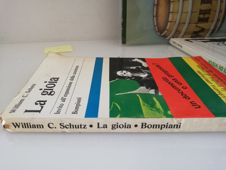 La gioia. Invito all'espansione della coscienza, William C. Schutz 1969 …