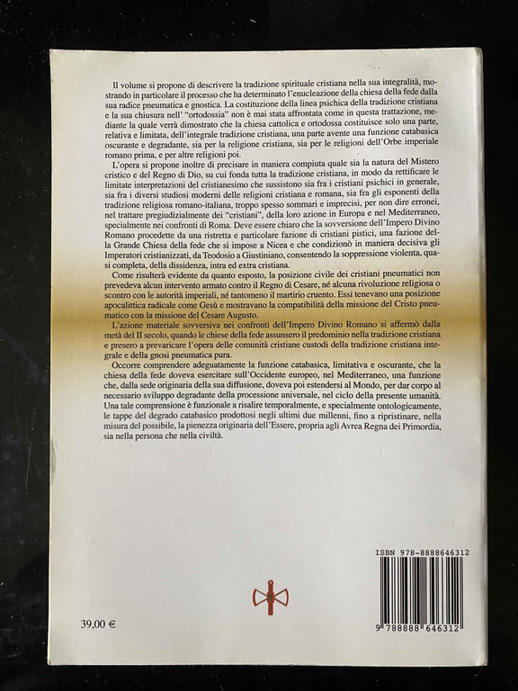 La gnosi cristica integrale. L'autentica chiesa, L. M. A. Viola, …