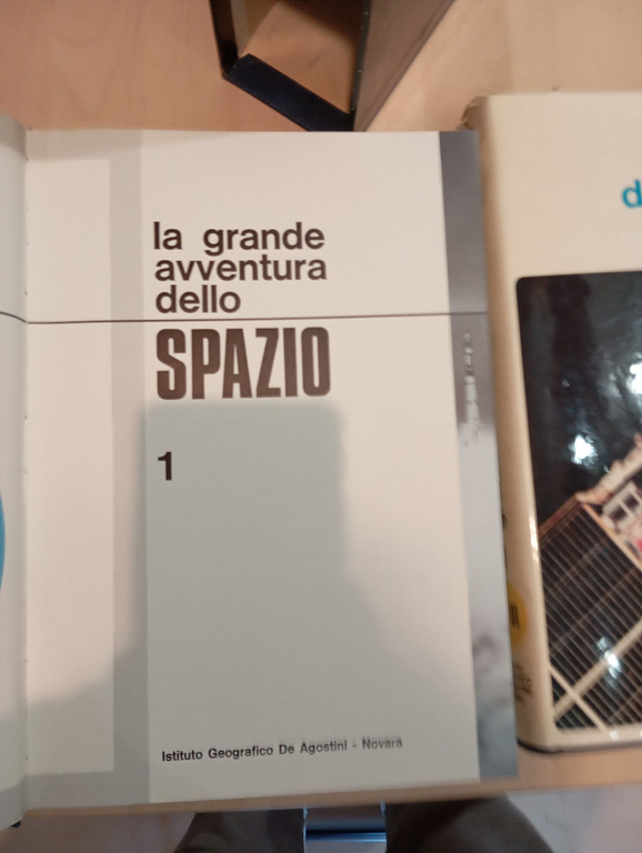 La grande avventura dello spazio, 2 volumi, De Agostini, 1967