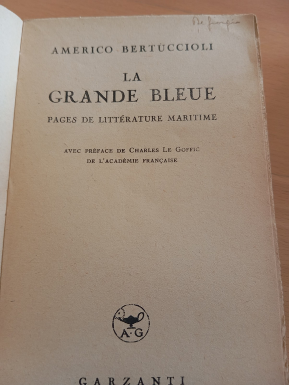 La grande bleue, Americo. Bertuccioli, Garzanti, 1941, in francese