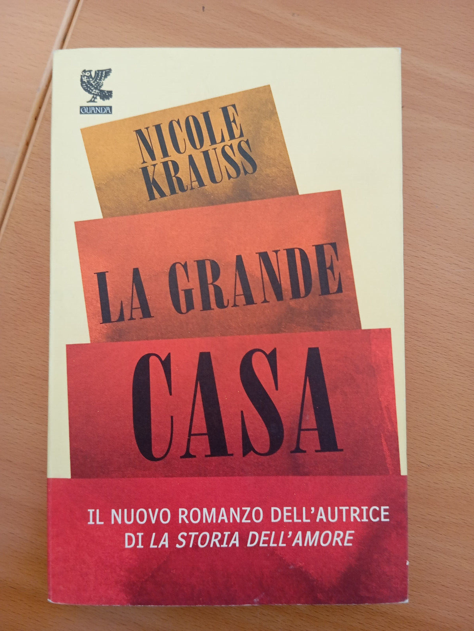 La grande casa, Nicole Krauss, Ugo Guanda, 2011