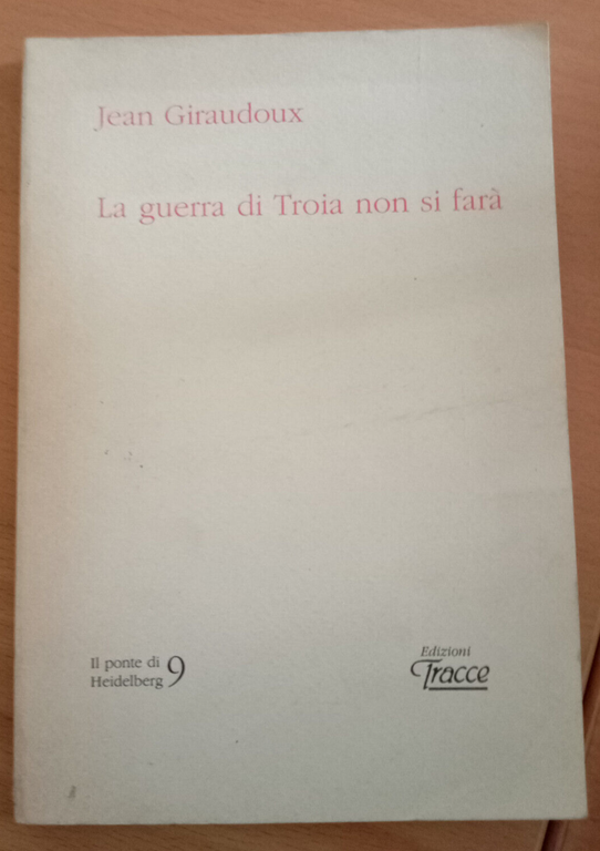 La guerra di Troia non si farà, Jean Giraudoux, 1995 | Immagine Gallery 2