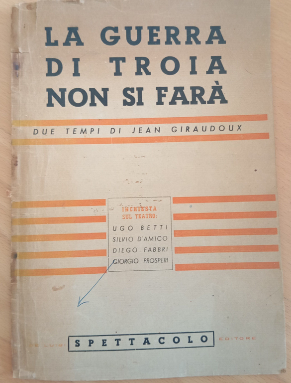 La guerra di Troia non si farà, Jean Giraudoux, De …