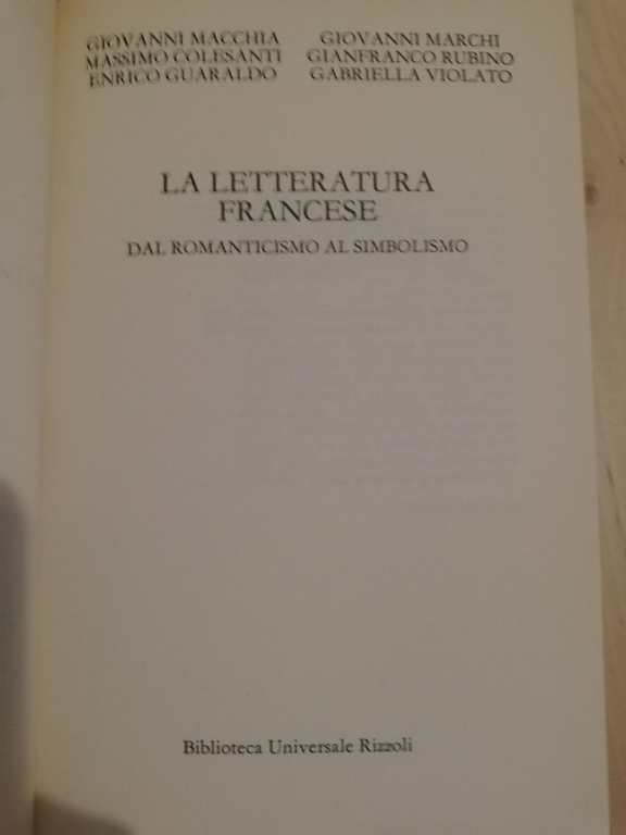 La letteratura francese dal romanticismo al simbolismo, 2000, Rizzoli