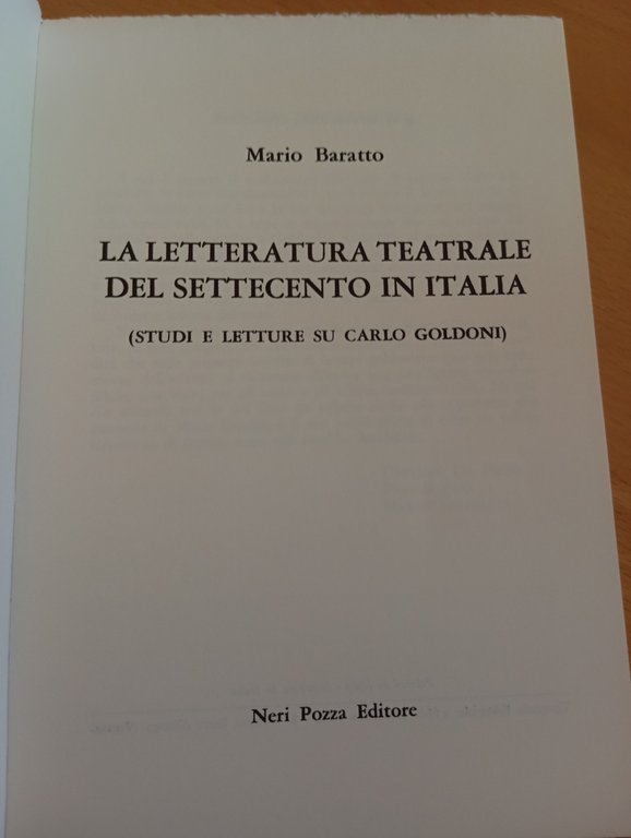 La letteratura teatrale del Settecento in Italia, Mario Baratto, Neri …