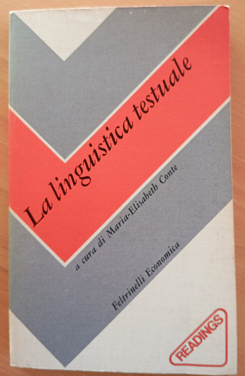 La linguistica testuale, Maria-Elisabeth Conte, Feltrinelli, 1977