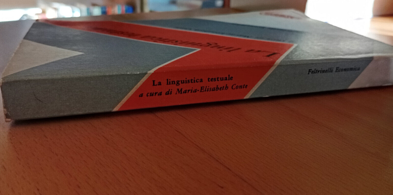 La linguistica testuale, Maria-Elisabeth Conte, Feltrinelli, 1977