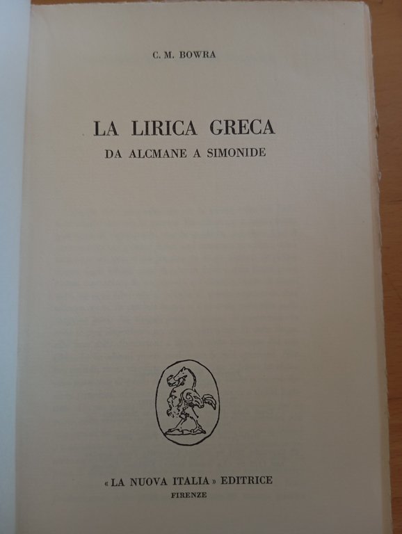 La lirica greca da Alcmane e Simonide, C. M. Bowra, … | Immagine Gallery 9