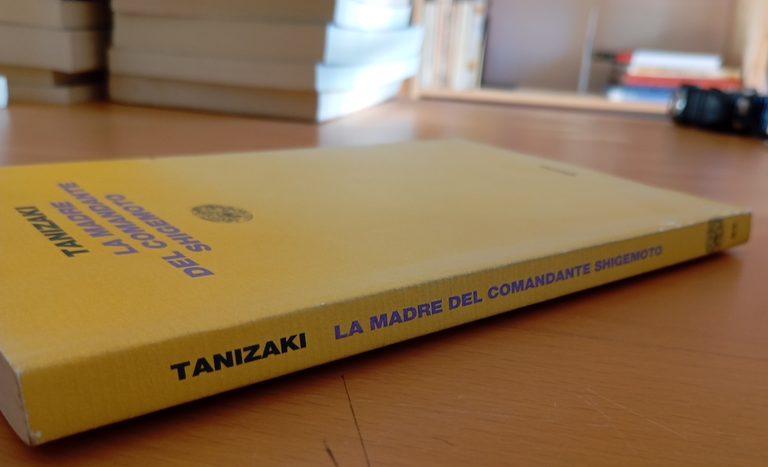 La madre del comandante Shigemoto, Tanizaki, Einaudi, 2013, sottolineato