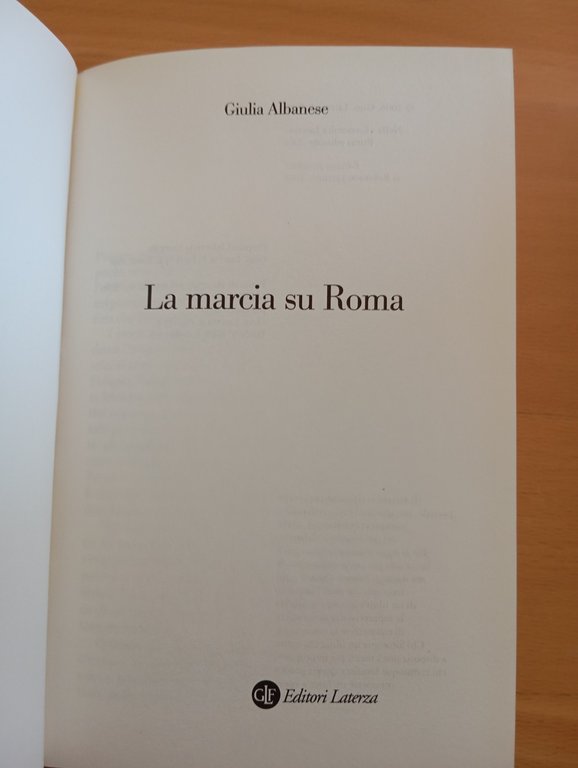 La marcia su Roma, Giulia Albanese, Laterza, 2008 nuovo | Immagine Gallery 7