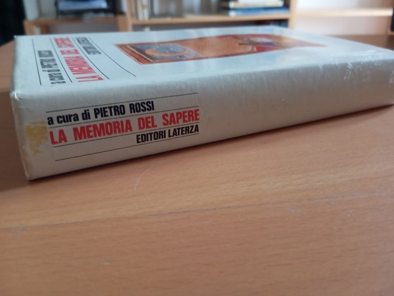 La memoria del sapere, Pietro Rossi (a cura), Laterza, 1988 | Immagine Gallery 2