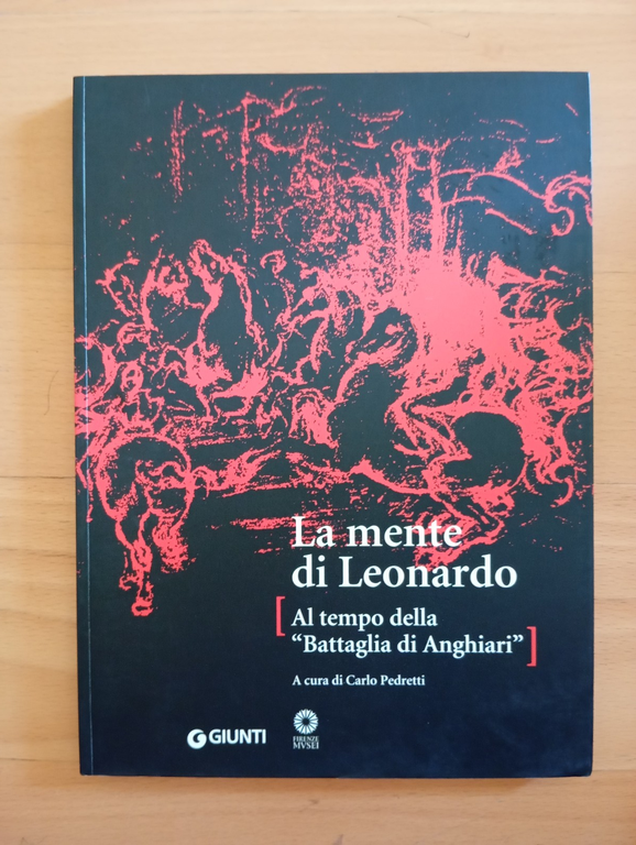 La mente di Leonardo al tempo della Battaglia di Anghiari, … | Immagine Gallery 1