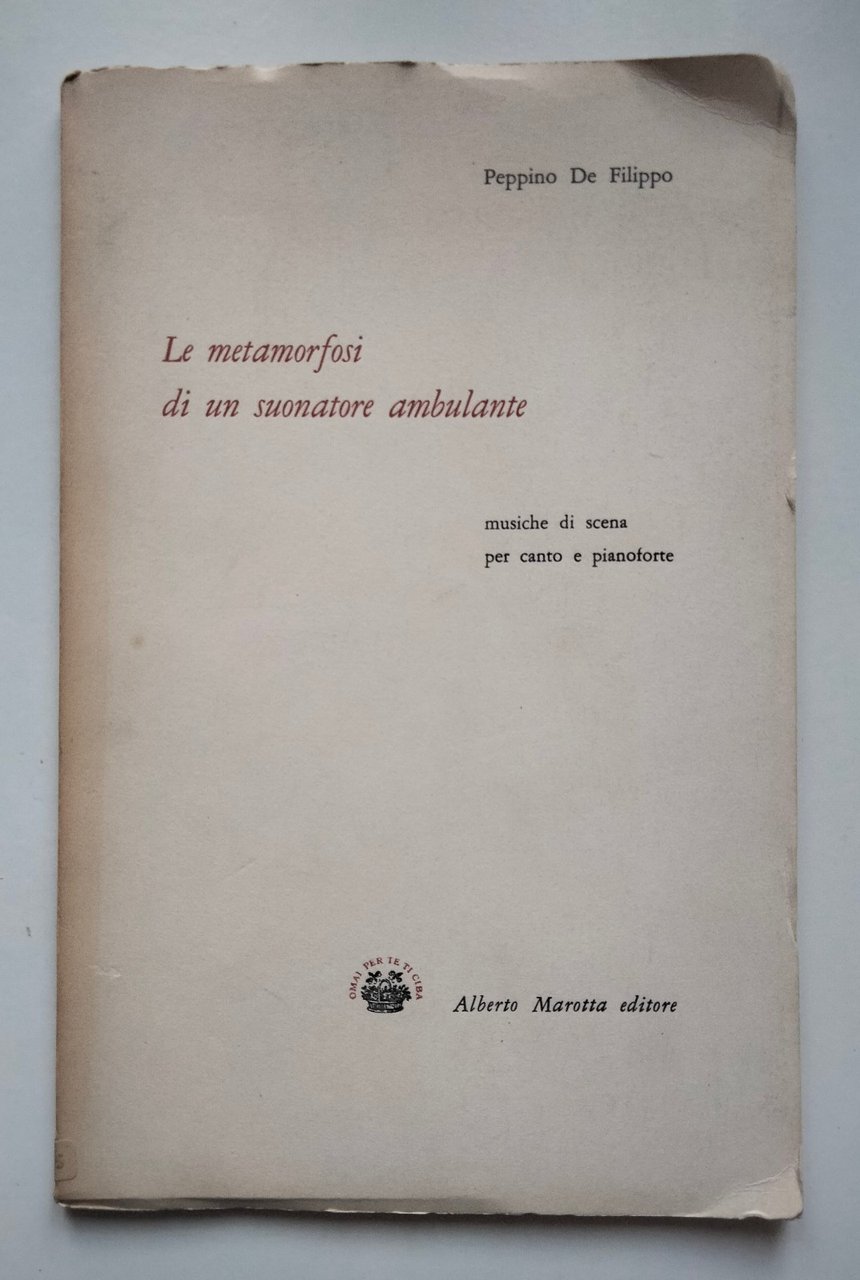 La metamorfosi di un suonatore ambulante, Peppino De Filippo, Marotta, …