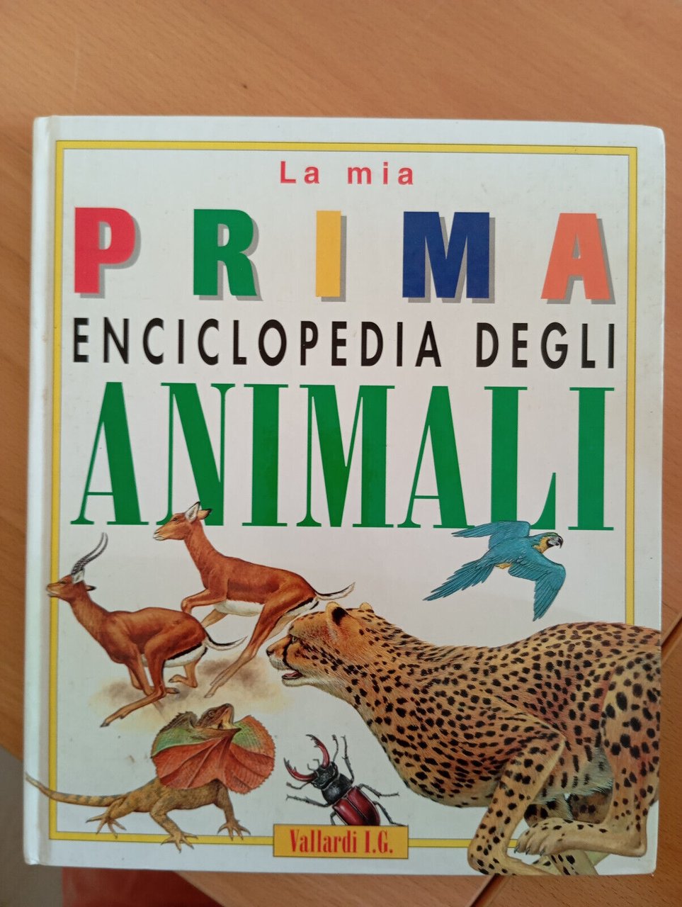 La mia prima enciclopedia degli animali, Vallardi, 1995